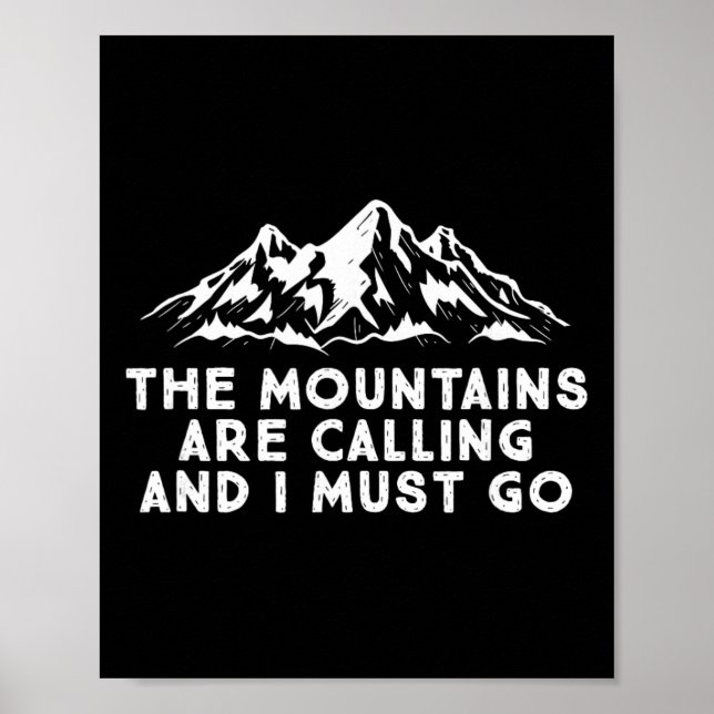Poster As Montanhas Estão Chamando, E Eu Devo Ir Hiking S (Frente)