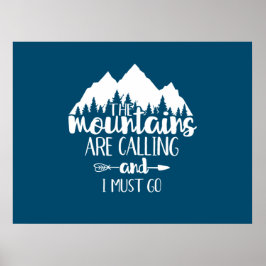 Poster As Montanhas Estão Chamando e Eu Preciso Ir