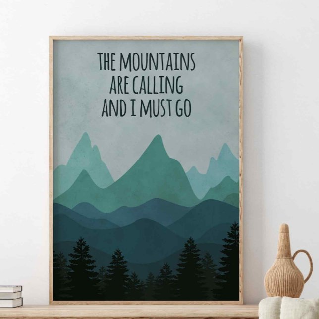 Poster As Montanhas Estão Ligando, John Muir Cita (Criador carregado)