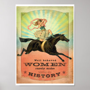 Poster As mulheres bem comportadas fazem raramente a