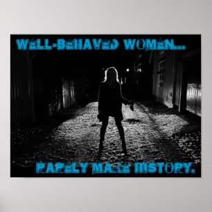 Poster as mulheres bem comportadas fazem raramente a