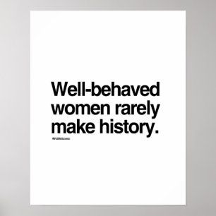 Póster As mulheres bem comportadas fazem raramente a