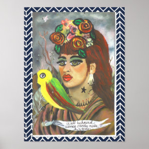 PÓSTER AS MULHERES COMPORTADAS POSTER-WELL FAZEM