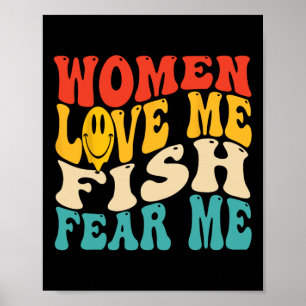Poster As Mulheres Me Ama Peixe Me Teme Engraçada Dizendo