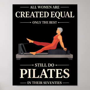 Poster As mulheres são criadas iguais fazem pilates em