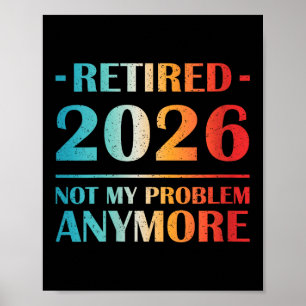 Poster As Mulheres Se Aposentaram 2026 Não É Meu Problema
