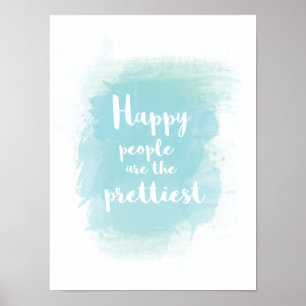 Poster As pessoas felizes são a aguarela a mais bonita