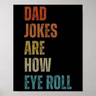 Poster As Piadas De pai São Como O Rolo Olho Engraçado Of