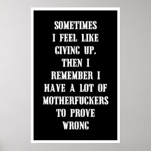 PÓSTER ÀS VEZES EU ME SINTO COMO DESISTINDO, ENTÃO EU ME