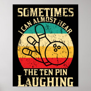 Poster Às Vezes Eu Quase Ouço Pins De Boliche Vintage