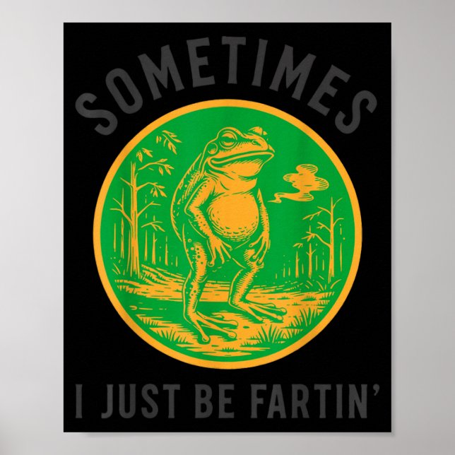 Poster Às vezes eu só faço barulhos altos no sapo engraça (Frente)