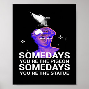 Poster Às Vezes O Pombo Da Estátua Pombo