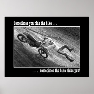 Poster Às vezes você monta a bicicleta…