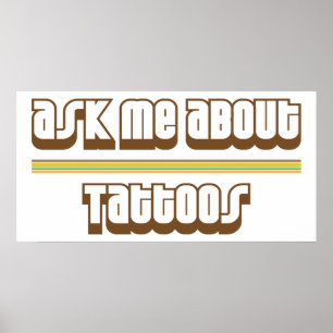 Póster Ask Me About Tattoos