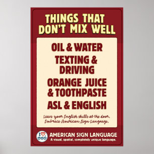 Póster ASL e inglês não se misturam.