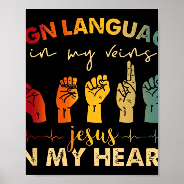 Poster Asl Jesus Cristo Sinal Language Em Minhas Veias Je (Frente)