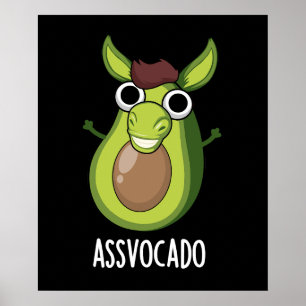 Poster Ass-vocado Funny Avocado Pun Dark BG
