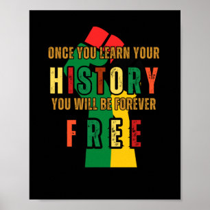Poster Assim Que Você Aprender Sua História, Você Estará 