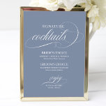 Poster Assinatura Azul Dusty Sinal de Casamento<br><div class="desc">Uma simples placa de coquetel de assinatura de casamento de caligrafia. Eu ofereço um serviço de personalização gratuito,  se você tiver perguntas ou solicitações especiais,  por favor,  sinta-se livre</div>
