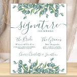 Poster Assinatura Bebe Casamento Personalizado Eucalyptus<br><div class="desc">Bebidas de Assinatura! Caligrafia simples, mas elegante, esta placa de bar de bebida característica apresenta dois coquetéis "a Noiva" e "o noivo", personalizados com suas bebidas preferidas. Personalize este símbolo de casamento elegante com seus nomes e bebidas de assinatura! COPYRIGHT © 2020 Judy Burrows, Black Dog Art - Todos Os...</div>