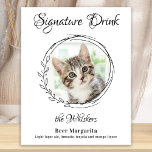 Poster Assinatura de Casamento Cat Bebe Bar de Foto Pet<br><div class="desc">Signature Drinks de seus animais de estimação! Inclua seu melhor cachorro, melhor gato e qualquer animal de estimação no seu casamento com seu próprio bar de bebida para seus hóspedes. Perfeito para amantes de cães, e um bar especial de cães será um sucesso no seu casamento. Branca simples, mas elegante,...</div>
