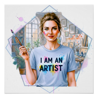 Póster Assuma isso! Você é um artista! Use com orgulho!
