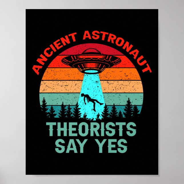 Poster Astronautas Antigos Teóricos Dizem Sim Espaço Alie (Frente)