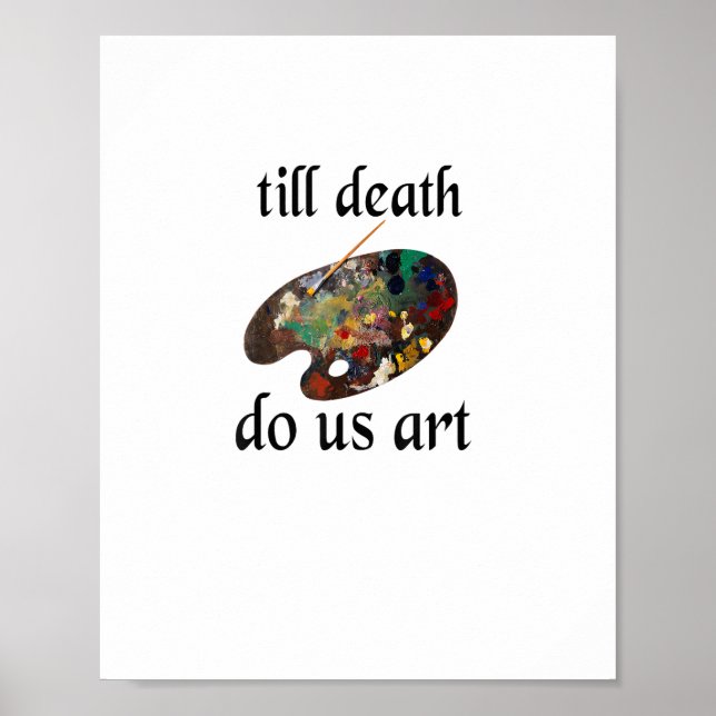 Poster Até a morte nos dá uma Design criativa engraçada (Frente)