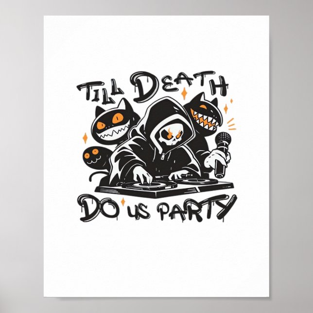 Poster Até A Morte Nos Festa - DJ Grim Reaper E Spooky (Frente)