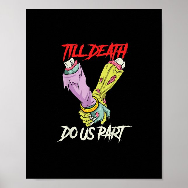 Poster Até a morte nos separarmos das mãos Zombie o Paste (Frente)