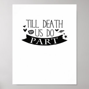 Poster Até que a morte nos faça parte do casamento virou 