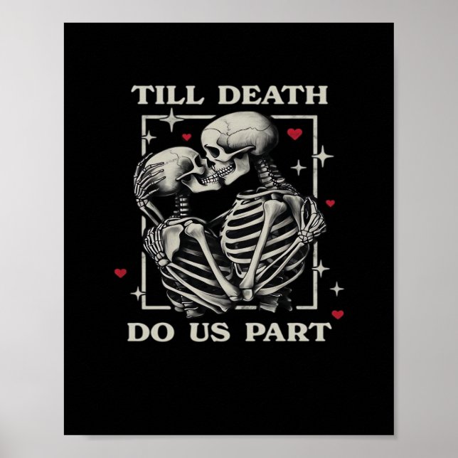 Poster Até que a morte nos faça parte - slogan do Dia de  (Frente)