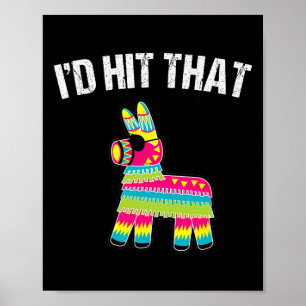 Poster Atingiria aquele Shir da Festa Engraçado Pinata Ci