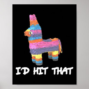 Poster Atingiria aquele Shir da Festa Engraçado Pinata Ci