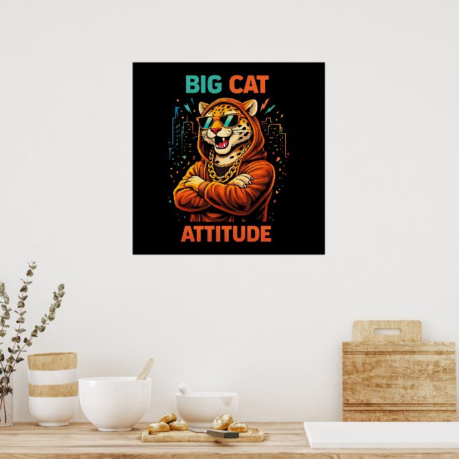 Poster Atitude de Gato Grande (Cozinha)
