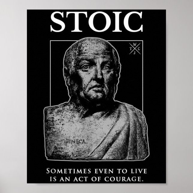 Poster "Ato de Coragem" Sêneca Citação Estoicismo (Frente)