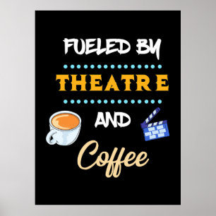 Poster Ator Alimentado Por Café De Teatro
