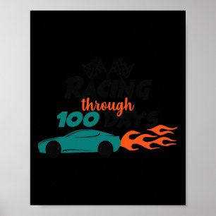 Poster Através de 100 Dias Carro de Corrida 100 Dias de R