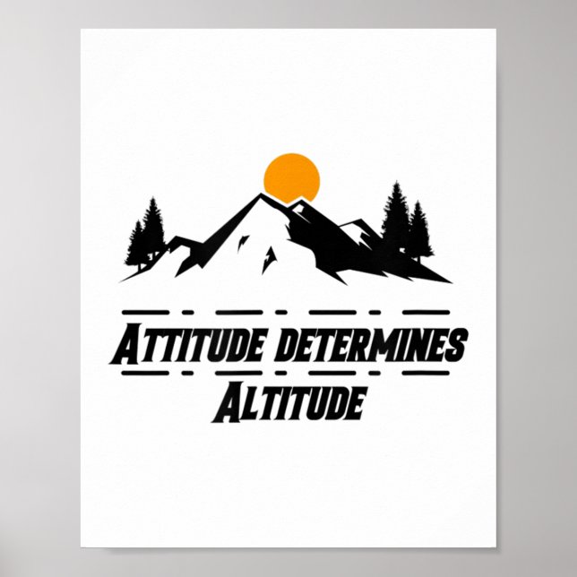 Poster Attitude Determines Altitude, Motivation And Sitiv (Frente)