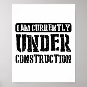 Poster Atualmente Estou Em Construção -------. 