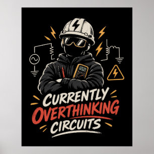 Poster Atualmente Pensando Demais em Circuitos - Elétrico
