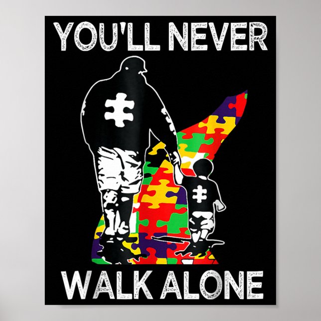 Poster Au Dad Suprt Alone Puzzle Youll Never Walk (Frente)