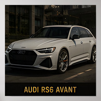 Poster Audi RS6 Avant Desempenho Moderno Wagon Alemã