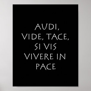 Poster Audi vide tace si vis vivere in pace