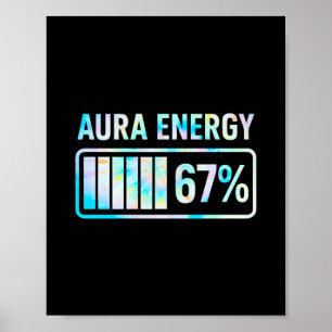 Poster Aura Energy 67 67 Seis Sete Memes