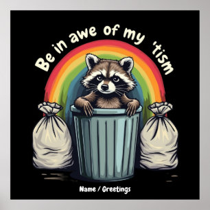 Poster Autism Engraçado Raccoon Está Apreendido Do Meu 'M