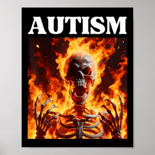 Poster Autism Funny Cringe Edgy Duro Skeleton Memória Fla