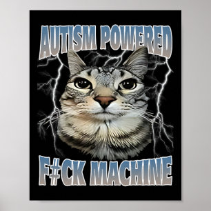 Poster Autism Powered F#ck Machine Engraçado Meme Autisti