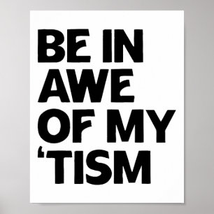 Poster Autismo Camisa Engraçado Estar Atento Ao Meu Tema