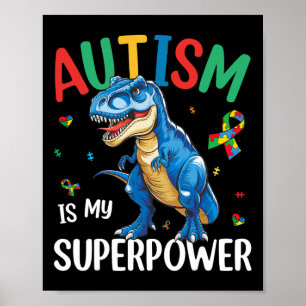 Poster Autismo É Meu Superpoder Dinossauro T-rex Autismo